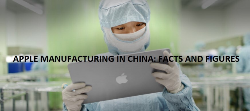 Apple-Manufacturing-in-China-Facts-and-Figures