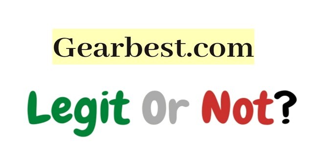 is Gearbest a legit site