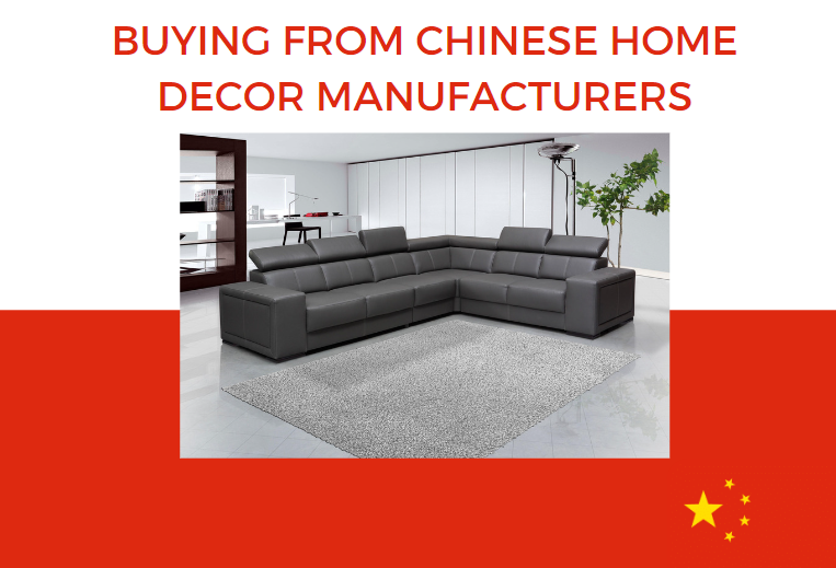 How to Buy from Home Décor Manufacturing Suppliers in China