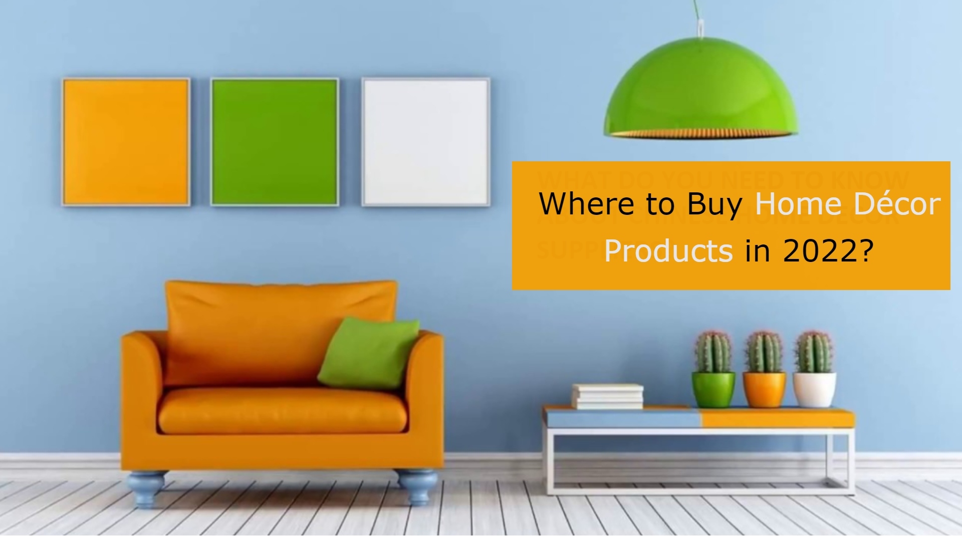 Where To Buy Home Decor Products In 2022 Complete Guide